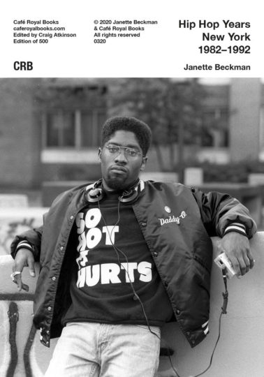 New Book: Janette Beckman – Hip Hop Years New York 1982–1992