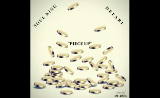 Soul King ft. Defari – Piece Up