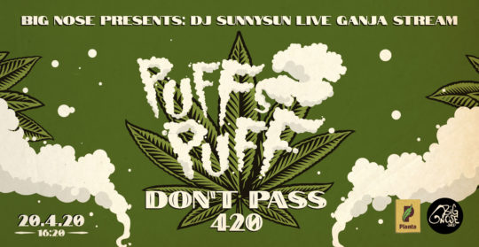 Big Nose Ent. Presents: Puff Puff Don’t Pass 420 Live Stream