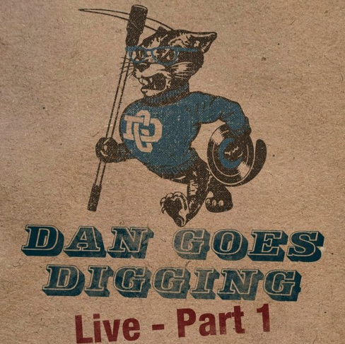 Dan Greenpeace – Dan Goes Diggin’ Live
