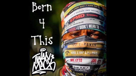 Video: Twan Mack – Born 4 This