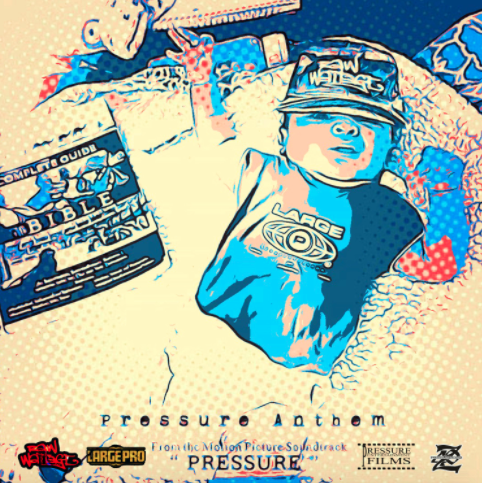 Raw Wattage & Large Professor – Pressure Anthem