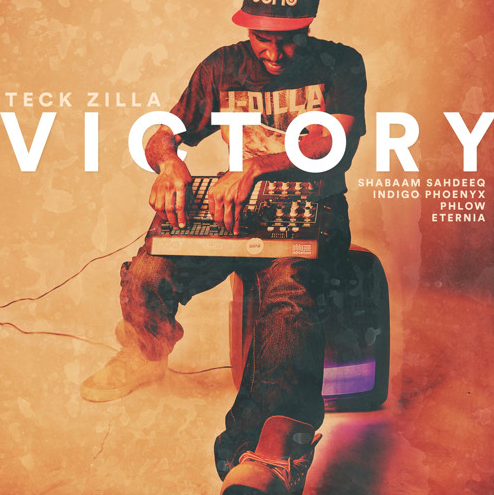 Teck Zilla ft. Shabaam Sahdeeq, Indigo Phoenyx, Phlow, Eternia – Victory