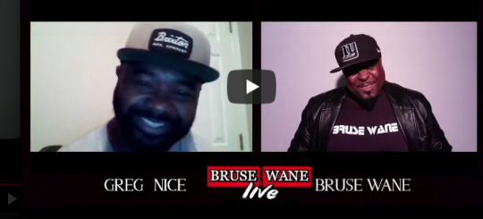 Greg Nice Interview with Bruse Wane