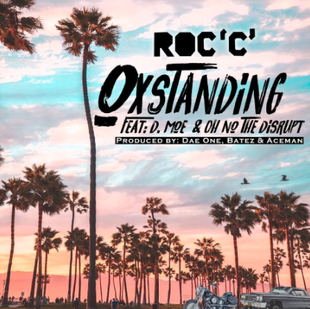 Video: Roc C ft. D. Moe & Oh No – OxStanding
