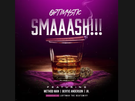 OptiMystic ft. Method Man, JR &  Bertie Anderson – Smaaash