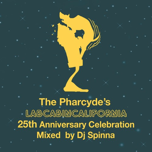 DJ Spinna – The Pharcyde ‘Labcabincalifornia’ 25th Anniversary Mixtape