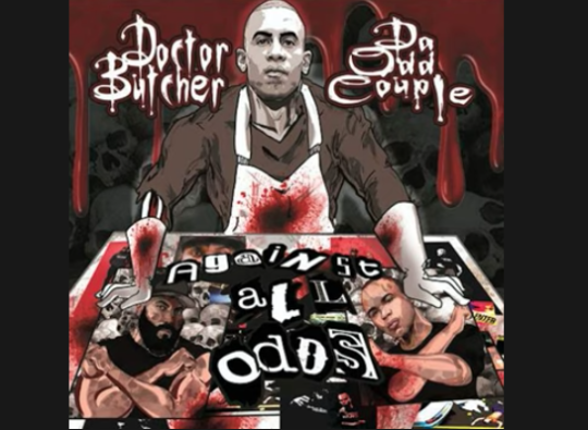 Da Odd Couple & Dr. Butcher – Against All Odds (Album Stream)