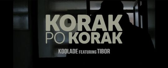 Koolade feat. Tibor - Korak Po Korak