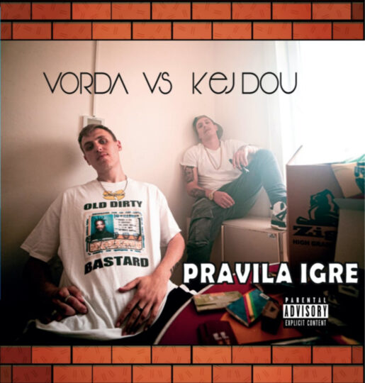 VorDa VS Kej Dou – Pravila Igre (Album Stream)