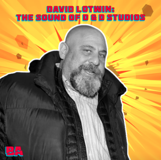 Breaking Atoms Podcast with David Lotwin, Co-Founder of the Legendary D&D Studios