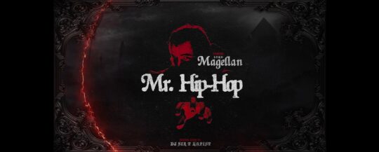 Magellano – Mr. Hip Hop