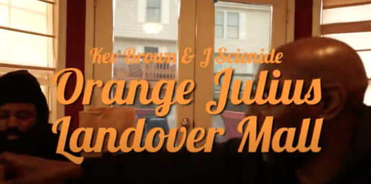 Video: Kev Brown & J Scienide – Orange Julius Landover Mall