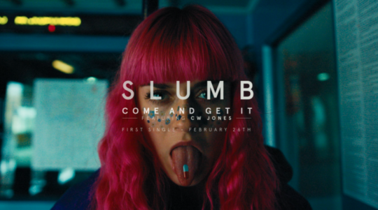 Video: SLUMB ft. C.W Jones – Come & Get It