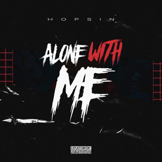 Hopsin - Alone with me