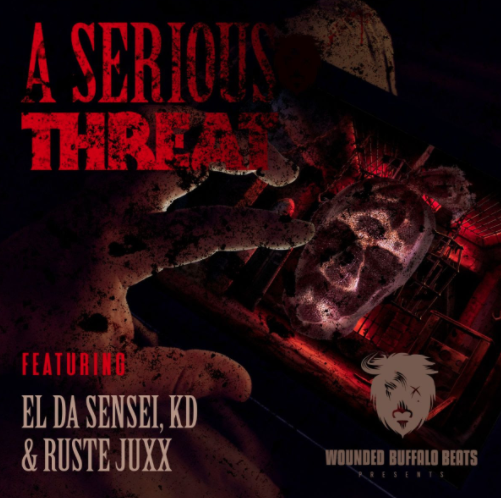 Wounded Buffalo Beats ft. El Da Sensei, KD & Ruste Juxx – A Serious Threat