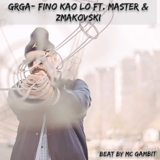 Grga feat. Master, Zmakovski – Fino Kao Lo
