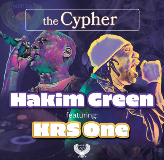 Hakim Green ft. KRS-One – The Cypher