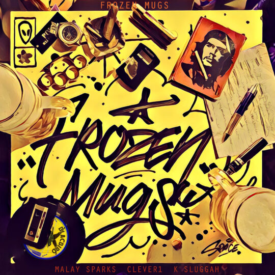 Maylay Sparks, Clever1 & K-Sluggah – Frozenmugs (Album Stream)
