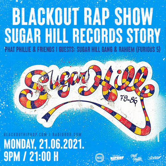 (Tonight 9pm) Blackout Rap Show – Sugar Hill Records Story
