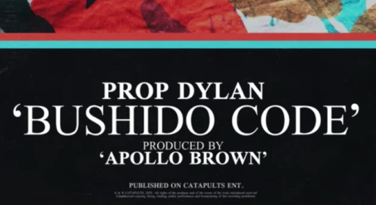 Prop Dylan & Apollo Brown – Bushido Code