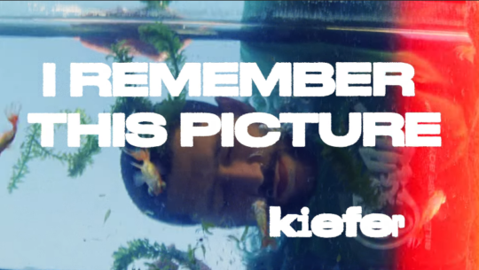 Kiefer - I Remember This Picture