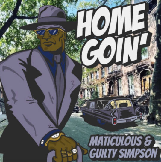 maticulous ft. Guilty Simpson – Home Goin’