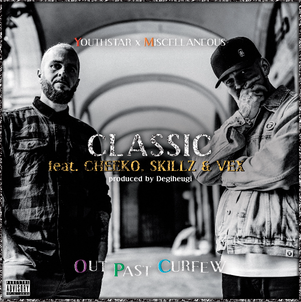Youthstar & Miscellaneous ft. Cheeko, Skillz & Vex – Classic - Blackout ...