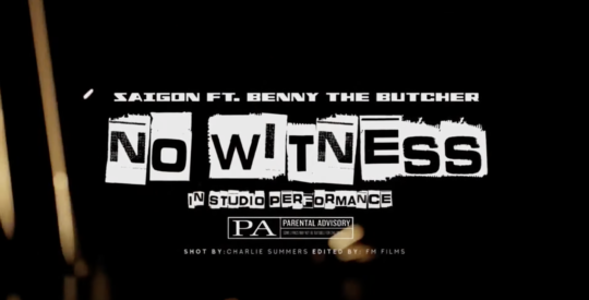 Video: Saigon ft. Benny The Butcher – No Witness