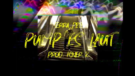 Terra Pete - Pump Es Laut