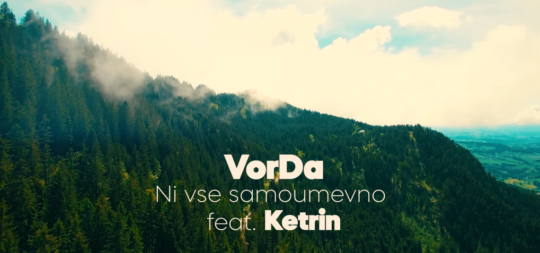 VorDa feat Ketrin - Ni Vse Samoumevno