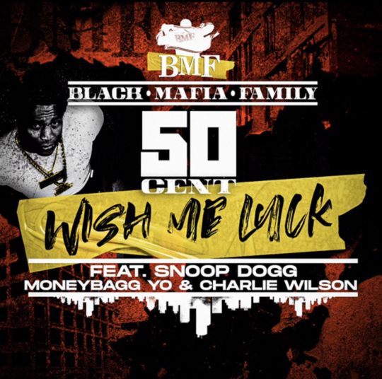 Lyric Video: 50 Cent ft. Snoop Dogg, MoneyBagg Yo & Charlie Wilson – Wish Me Luck