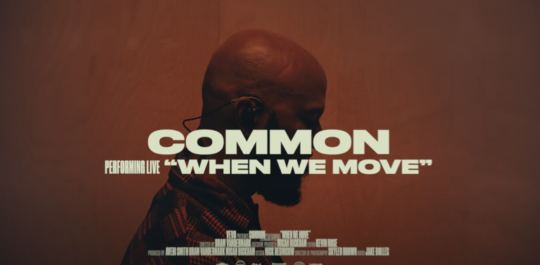 Video: Common – Imagine / When We Move (Live Sessions)