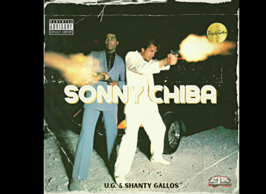 U.G. & Shanty Gallos – Sonny Chiba