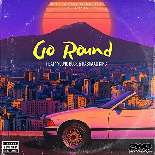 2wo Offishall ft. Young Buck & Rashaad King – Gangster’s Make The World Go Round