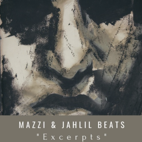 Mazzi & Jahlil Beats – Excerpts