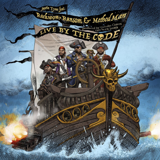 Justin Tyme ft. Method Man, Raekwon & Ransom – Live By The Code