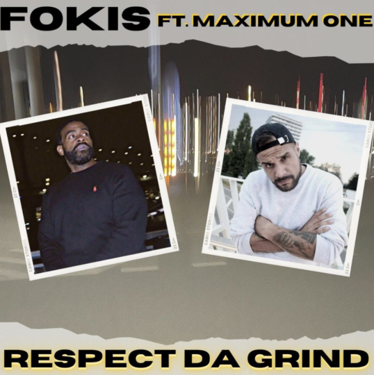 Fokis ft. Maximum One – Respect Da Grind