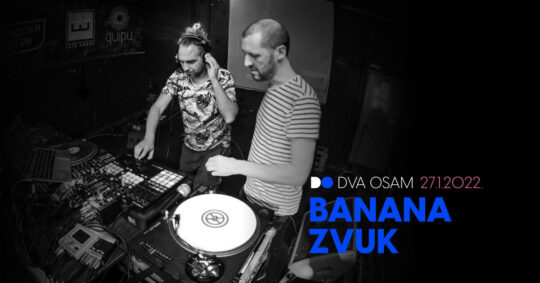 Banana Zvuk - DVA OSAM