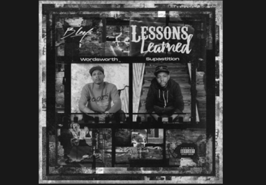 B Leafs ft. Wordsworth & Supastition – Lessons Learned