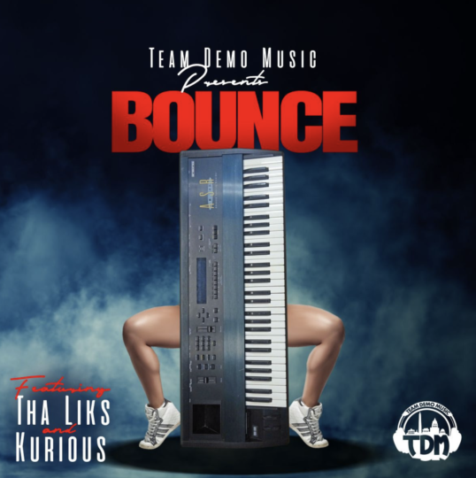 Team Demo ft. Tha Liks & Kurious – Bounce
