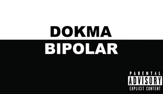 Dokma - Bipolar