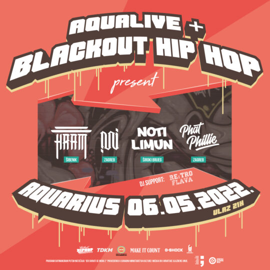 AQUALIVE + Blackout Hip Hop present Hram, ONI, Noti Limun