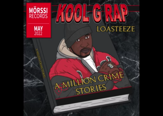 Loasteeze ft. Kool G Rap – A Million Crime Stories