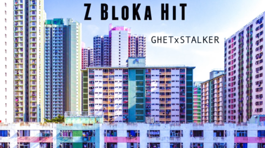 Ghet x Stalker - Z BloKa HiT