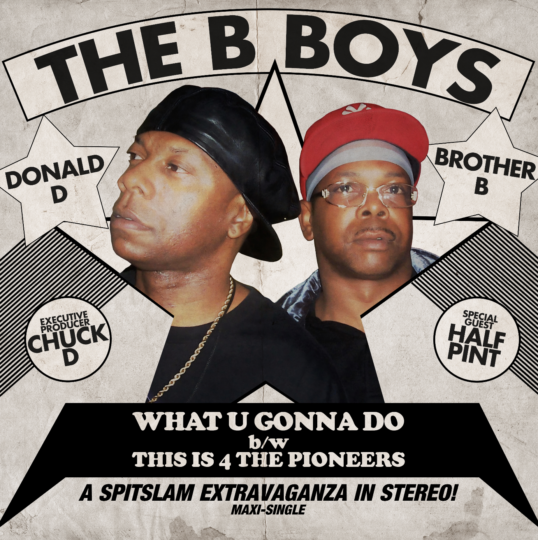 The B Boys – What U Gonna Do / This Is 4 The Pioneers