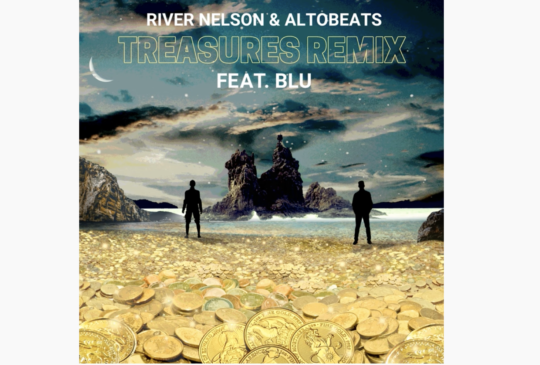 River Nelson ft. Blu – Treasures (remix)