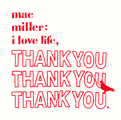 Mac Miller – I Love Life, Thank You (Album Stream)