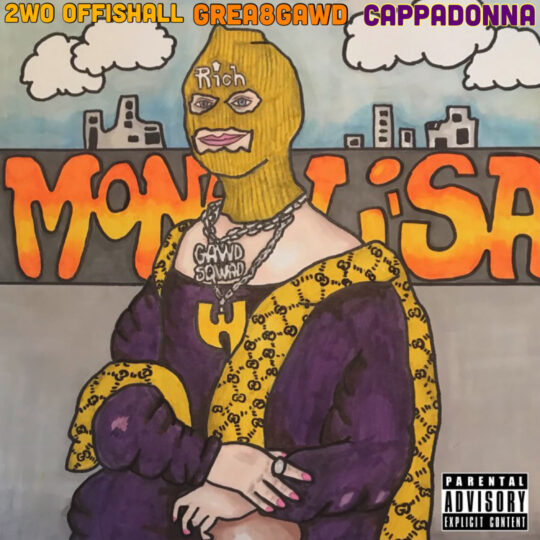2wo Offishall X GREA8GAWD X Cappadonna - Mona Lisa (Single Cover)