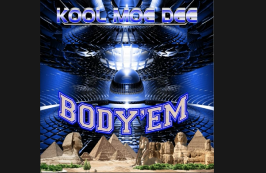 Kool Moe Dee – Body Em
